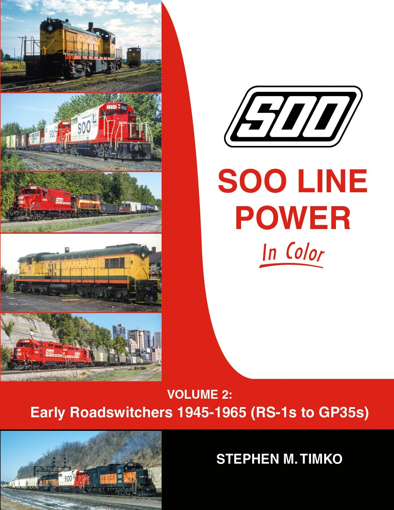 Morning Sun Books 1744 Soo Line Power In Color Volume 2: Roadswitchers Book