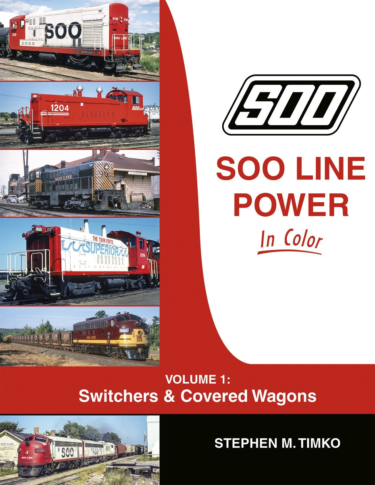 Morning Sun Books 1736 Soo Line Power In Color Vol. 1: Switchers & Wagons Book