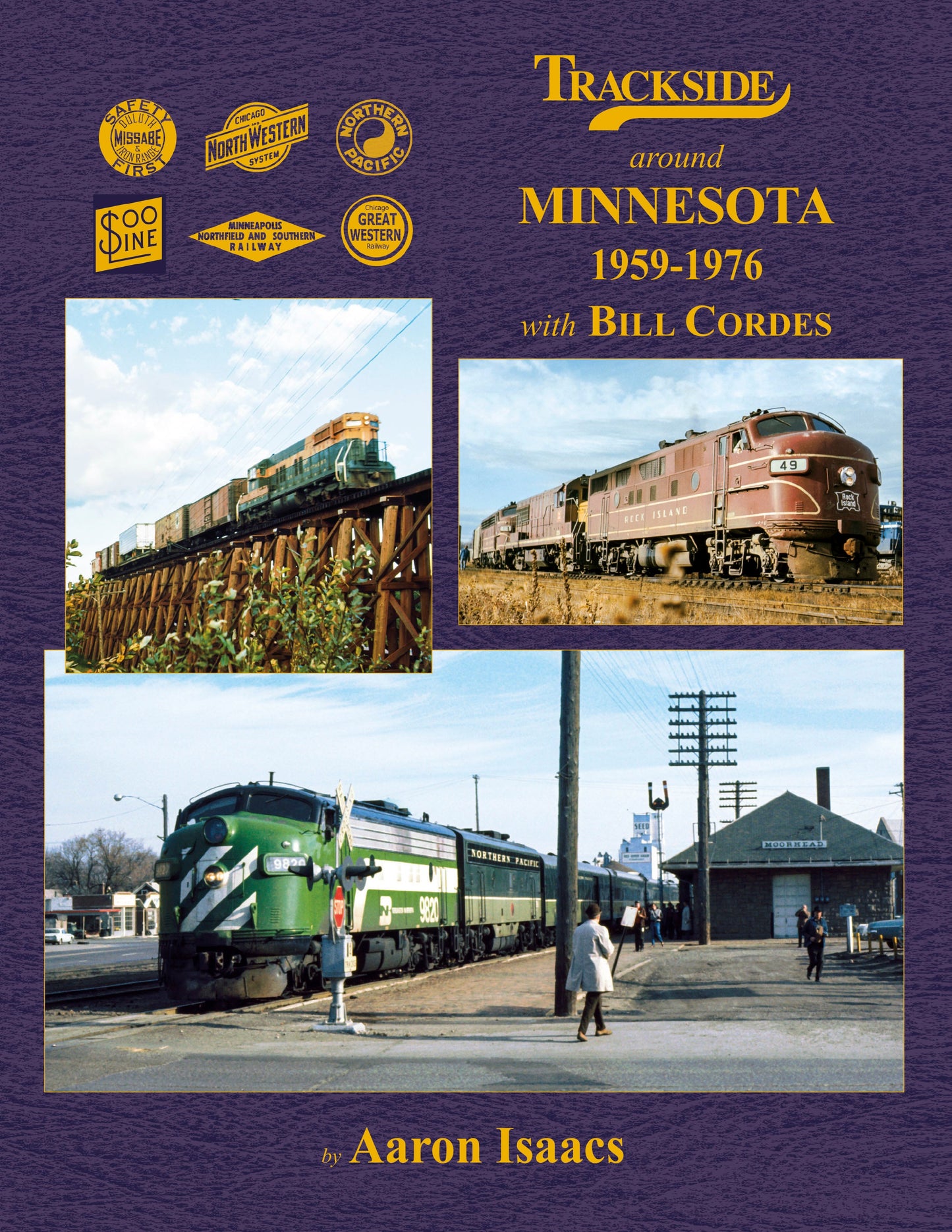Morning Sun Books 1768 Trackside Around Minnesota 1959-1976 Hardcover Book
