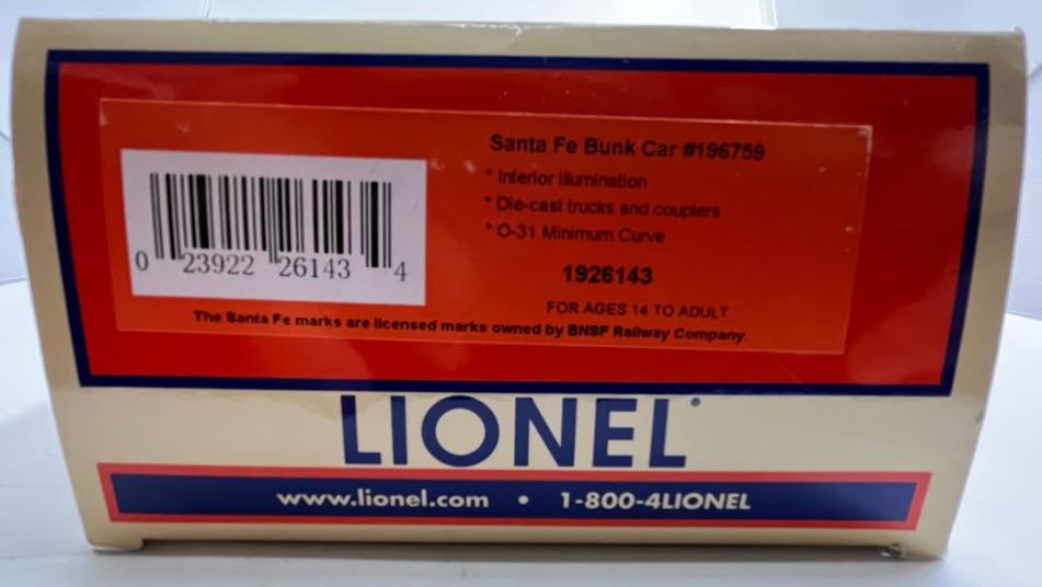 Lionel 1926143 Santa Fe Bunk Car #196459