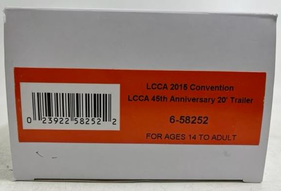 Lionel 6-58252 O Gauge LCCA 2015 Convention 45th Anniversary 20' Trailer