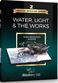 Abteilung 502 ABT803 Master Modeler Series Vol. 2 Water, Light & the Works Book