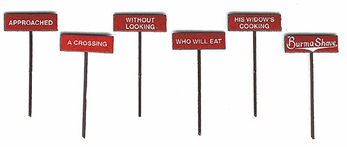 Labelle Industries 7653 N Burma Shave Sign #3 (Set of 6)