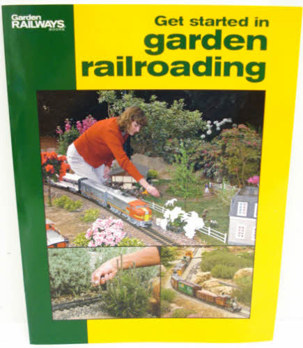 Kalmbach 12415 Get Started in Garden Railroading