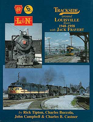 Morning Sun Books 1241 Trackside Around Louisville East 1948-1958